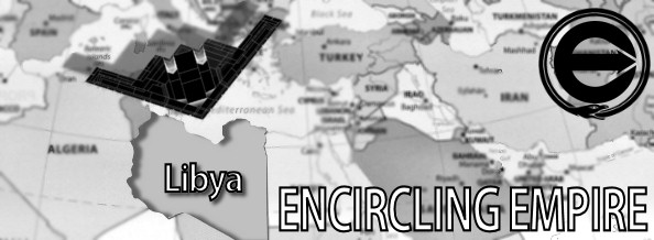 ENCIRCLING EMPIRE: LIBYA
